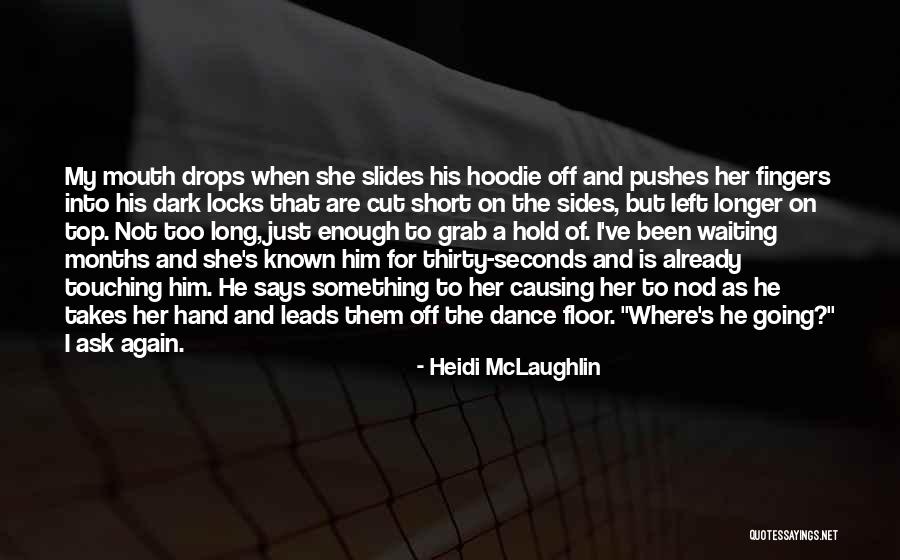 Top Floor Quotes By Heidi McLaughlin Top Floor Quotes By Heidi McLaughlin