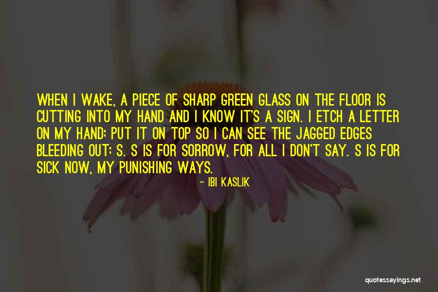 Top Floor Quotes By Ibi Kaslik Top Floor Quotes By Ibi Kaslik