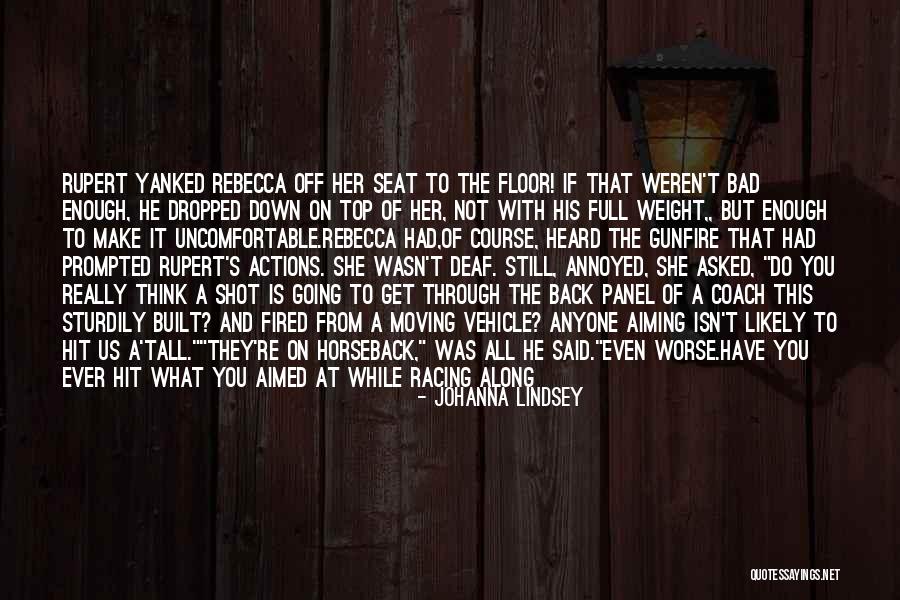 Top Floor Quotes By Johanna Lindsey Top Floor Quotes By Johanna Lindsey