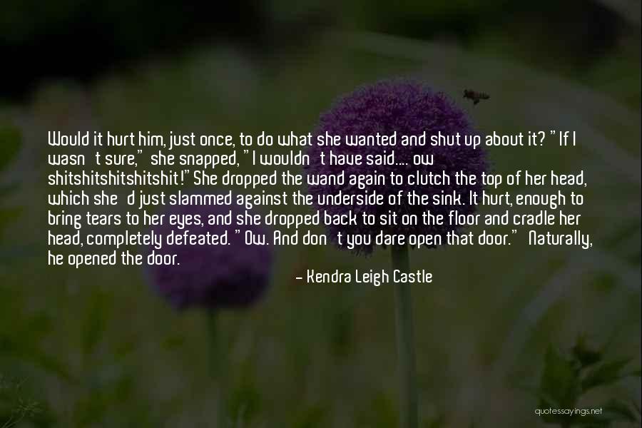 Top Floor Quotes By Kendra Leigh Castle Top Floor Quotes By Kendra Leigh Castle