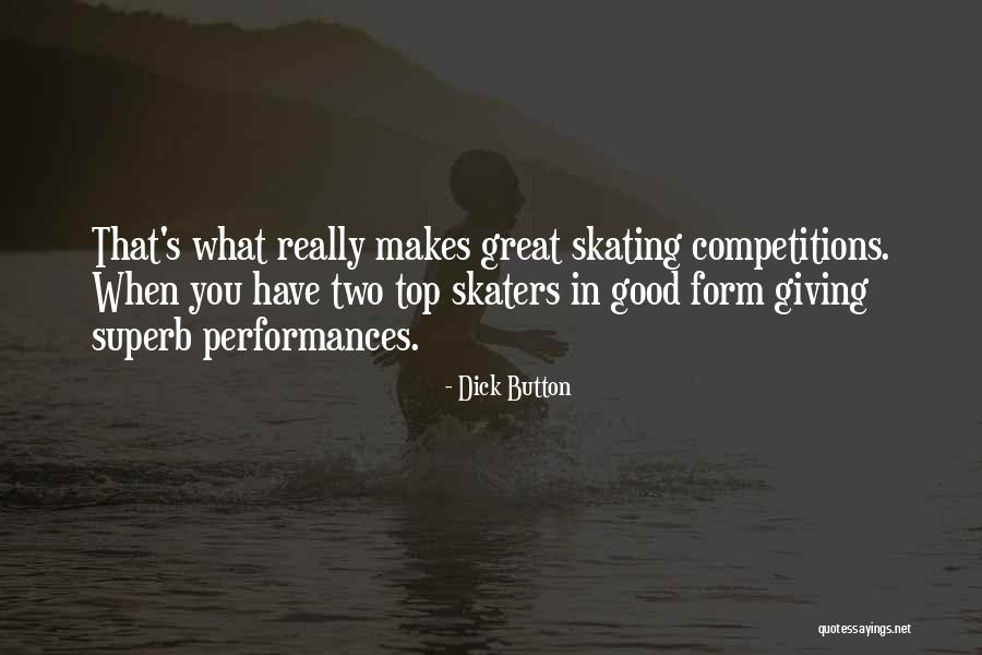 Top Form Quotes By Dick Button Top Form Quotes By Dick Button