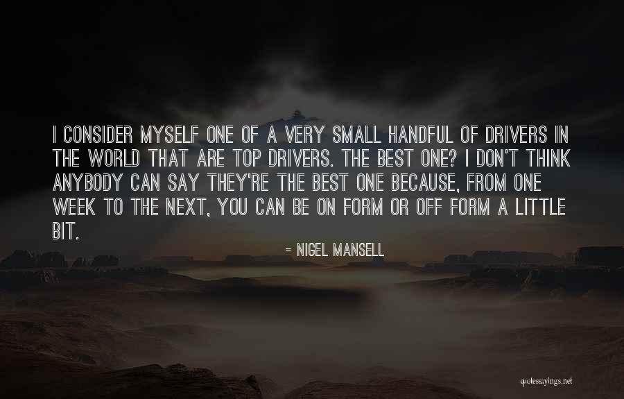 Top Form Quotes By Nigel Mansell Top Form Quotes By Nigel Mansell