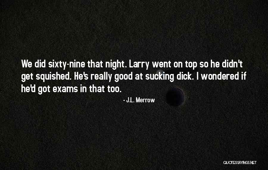 Top Good Night Quotes By J.L. Merrow Top Good Night Quotes By J.L. Merrow