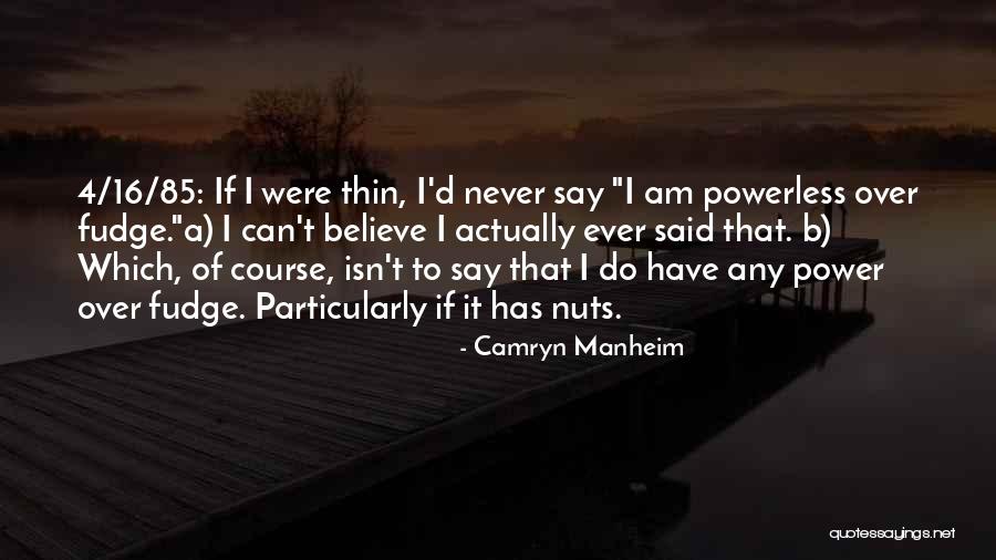 Top Gove Quotes By Camryn Manheim Top Gove Quotes By Camryn Manheim