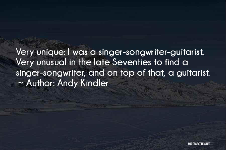Top Guitarist Quotes By Andy Kindler