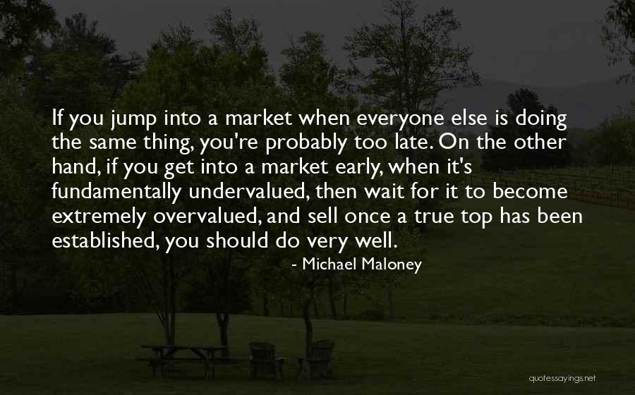 Top Hands On Quotes By Michael Maloney Top Hands On Quotes By Michael Maloney