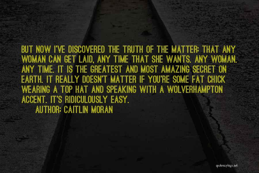 Top Hat Quotes By Caitlin Moran