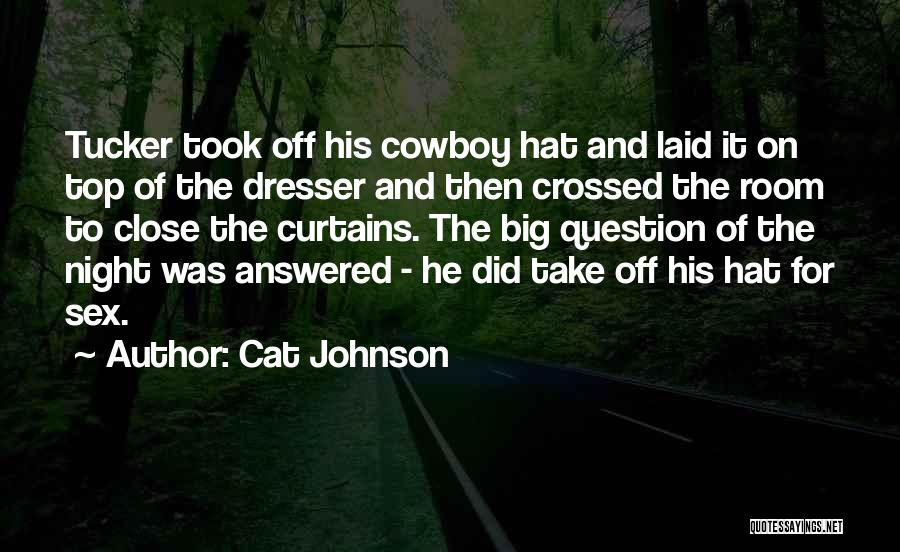 Top Hat Quotes By Cat Johnson