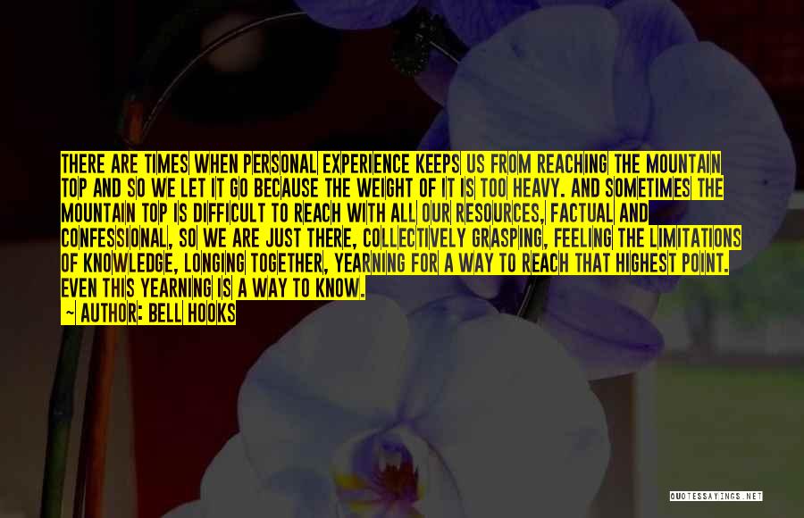 Top Heavy Quotes By Bell Hooks