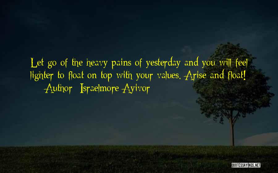 Top Heavy Quotes By Israelmore Ayivor