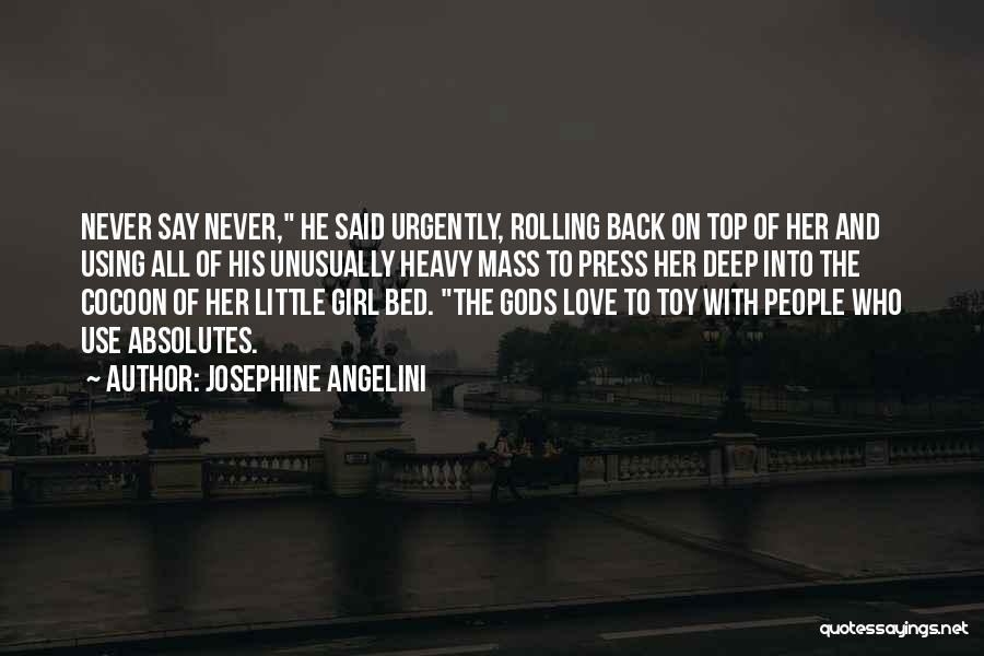 Top Heavy Quotes By Josephine Angelini