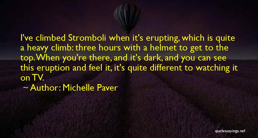 Top Heavy Quotes By Michelle Paver