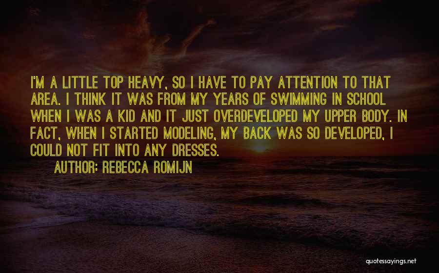 Top Heavy Quotes By Rebecca Romijn