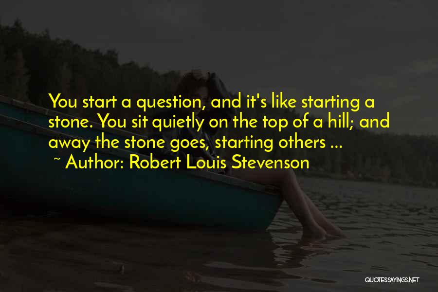 Top Hill Quotes By Robert Louis Stevenson