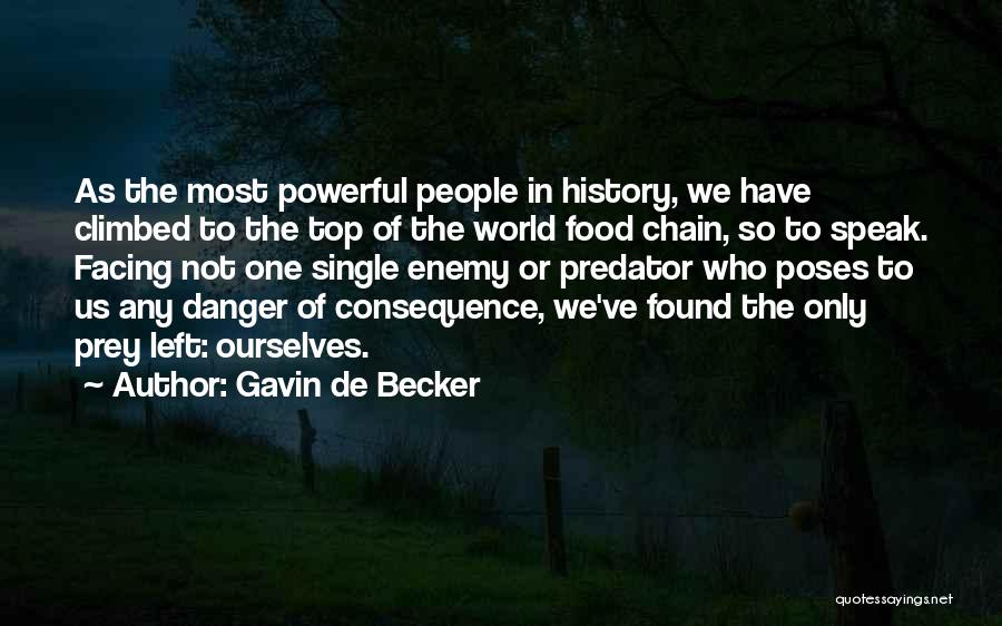 Top History Quotes By Gavin De Becker