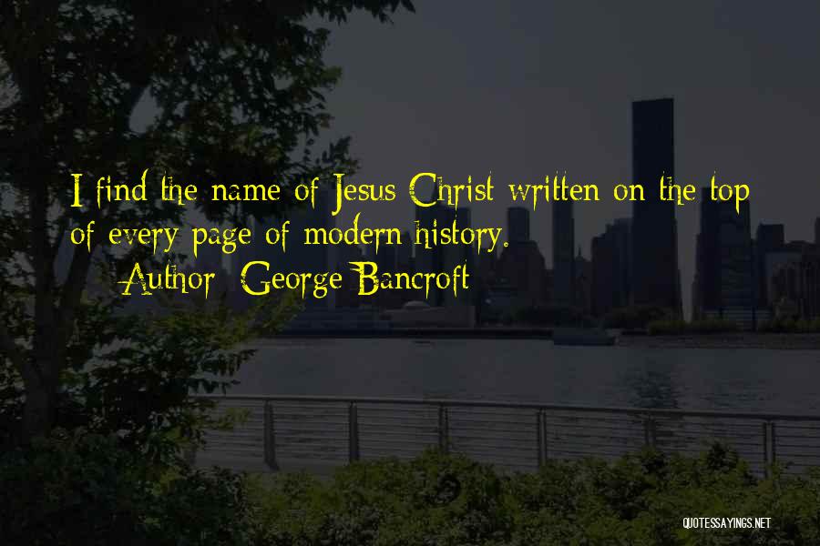 Top History Quotes By George Bancroft