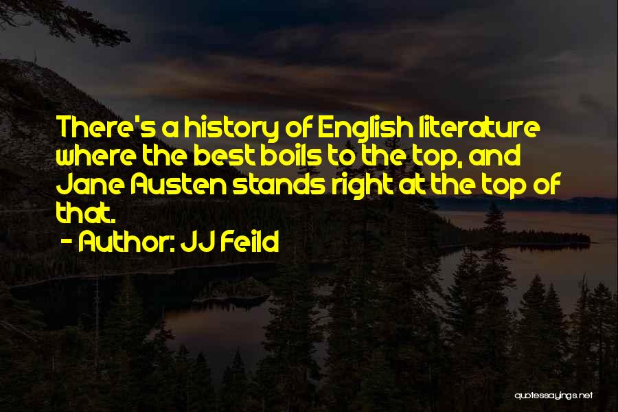 Top History Quotes By JJ Feild