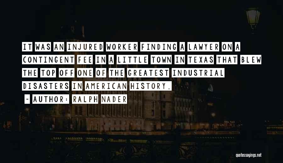 Top History Quotes By Ralph Nader