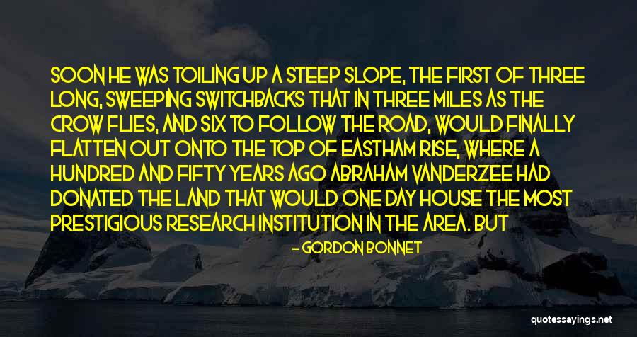 Top Hundred Best Quotes By Gordon Bonnet