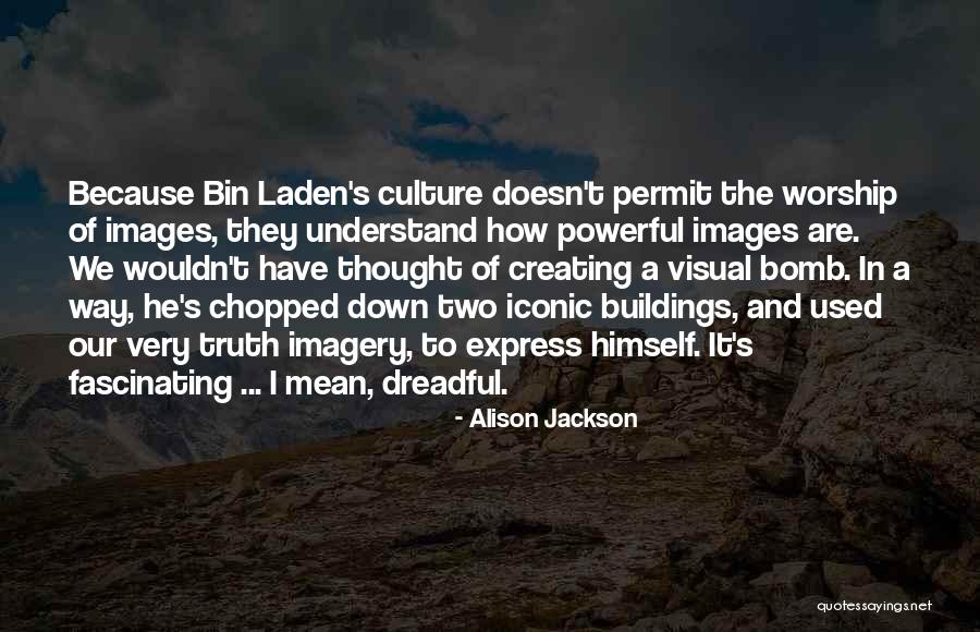 Top Hundred Funny Quotes By Alison Jackson Top Hundred Funny Quotes By Alison Jackson