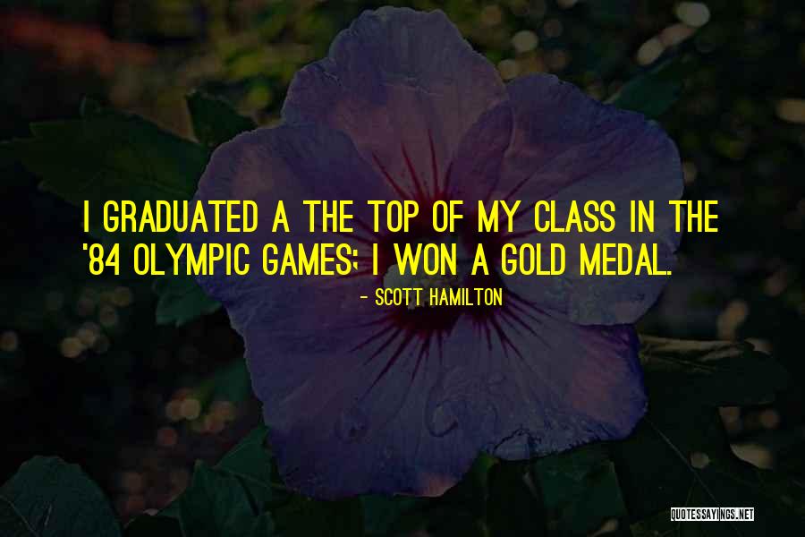 Top In Class Quotes By Scott Hamilton Top In Class Quotes By Scott Hamilton
