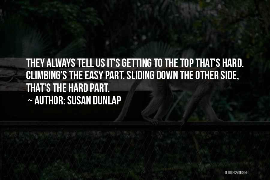 Top It Quotes By Susan Dunlap