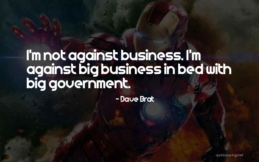 Top Izaya Quotes By Dave Brat Top Izaya Quotes By Dave Brat