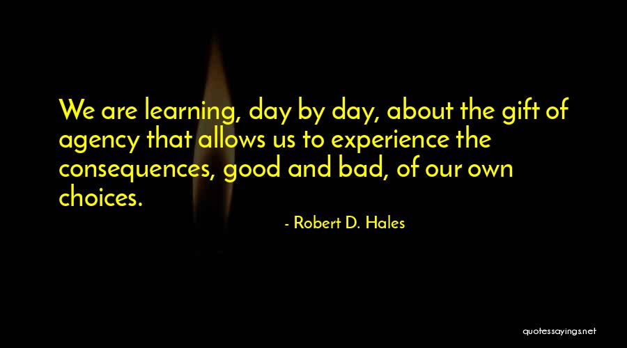 Top Izaya Quotes By Robert D. Hales Top Izaya Quotes By Robert D. Hales