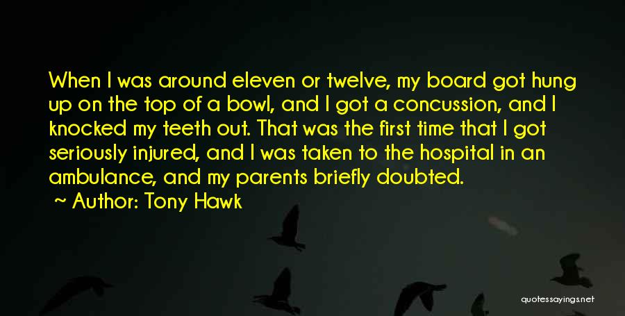 Top Knocked Up Quotes By Tony Hawk