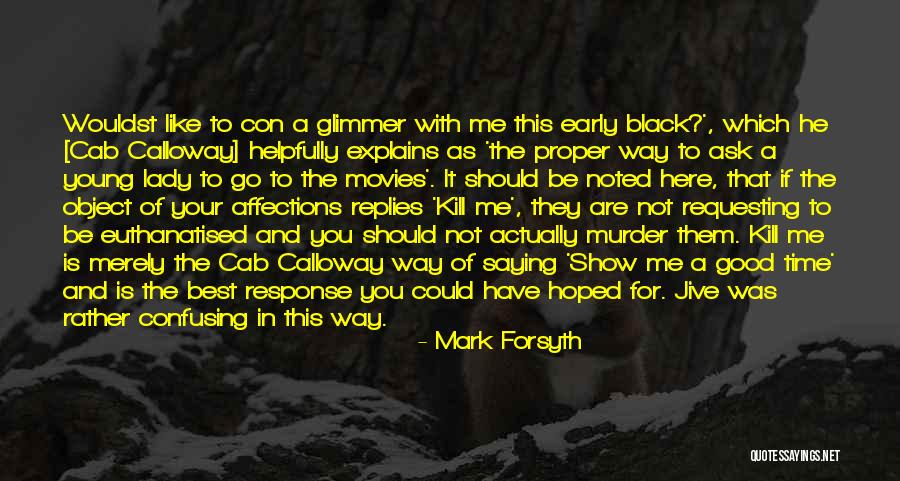 Top Life Tip Quotes By Mark Forsyth Top Life Tip Quotes By Mark Forsyth