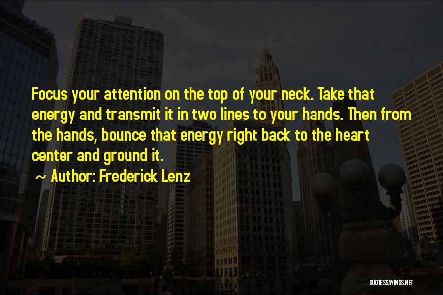 Top Lines Quotes By Frederick Lenz