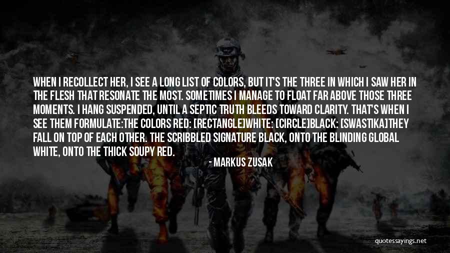 Top Long Quotes By Markus Zusak Top Long Quotes By Markus Zusak