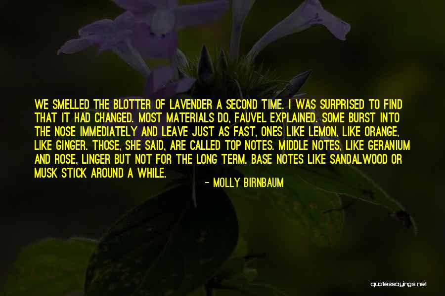 Top Long Quotes By Molly Birnbaum Top Long Quotes By Molly Birnbaum