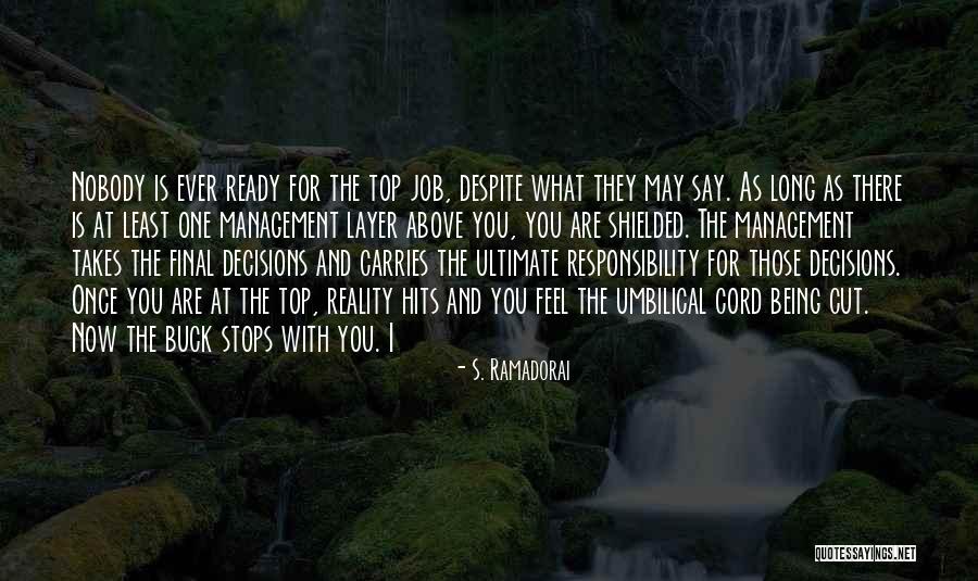 Top Long Quotes By S. Ramadorai Top Long Quotes By S. Ramadorai