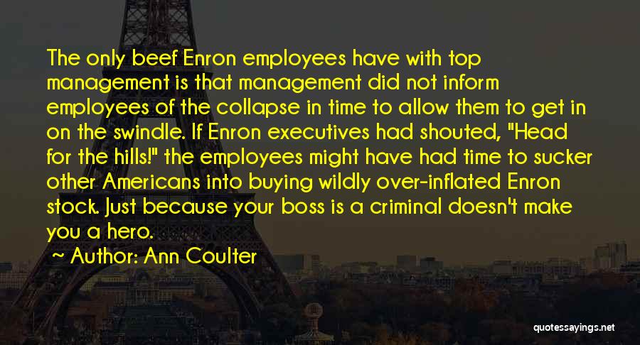 Top Management Quotes By Ann Coulter