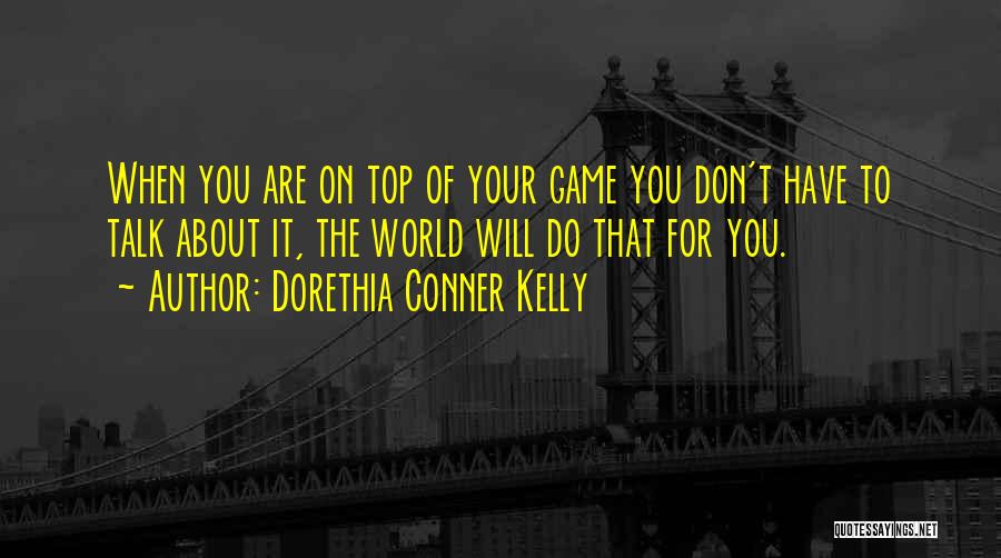 Top Management Quotes By Dorethia Conner Kelly