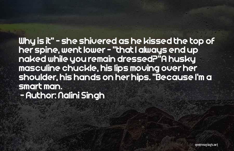 Top Max B Quotes By Nalini Singh