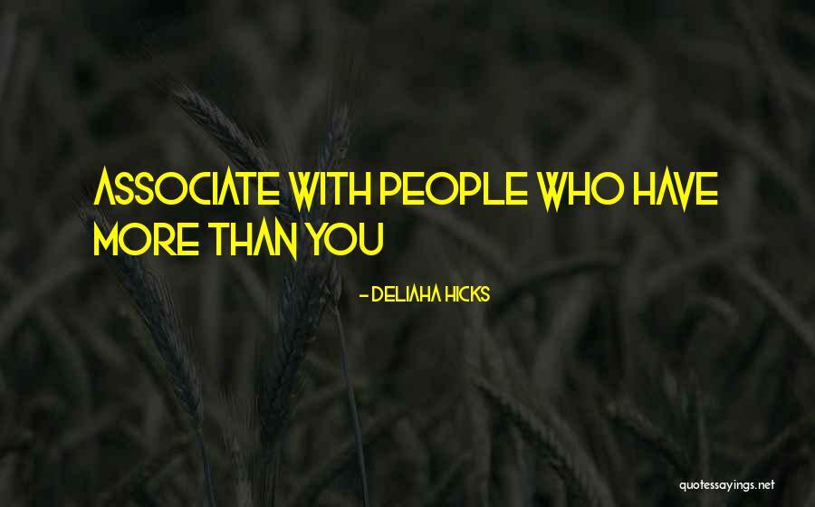 Top Meme Quotes By Deliaha Hicks