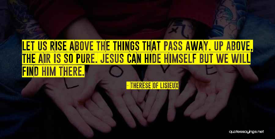 Top Moira Quotes By Therese Of Lisieux Top Moira Quotes By Therese Of Lisieux