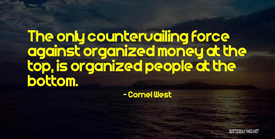 Top Money Quotes By Cornel West Top Money Quotes By Cornel West
