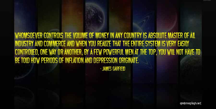 Top Money Quotes By James Garfield Top Money Quotes By James Garfield