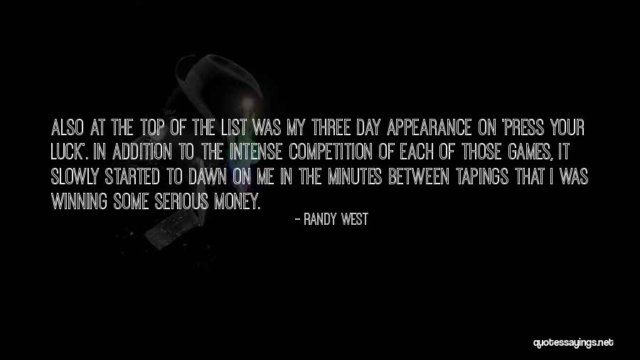 Top Money Quotes By Randy West Top Money Quotes By Randy West