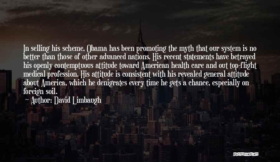 Top Most Attitude Quotes By David Limbaugh