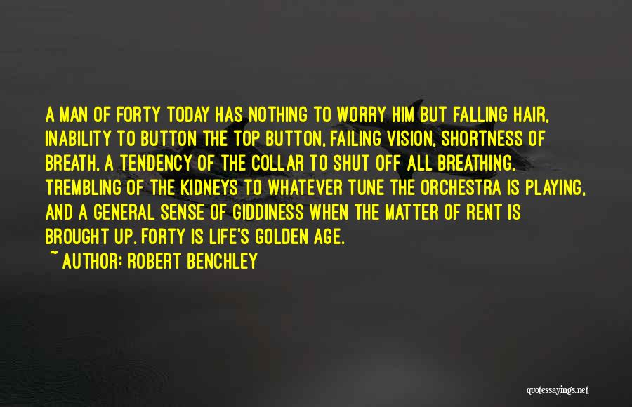 Top Most Birthday Quotes By Robert Benchley