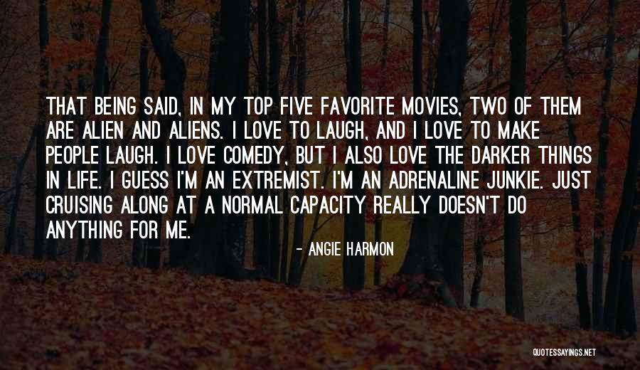 Top Movies Love Quotes By Angie Harmon