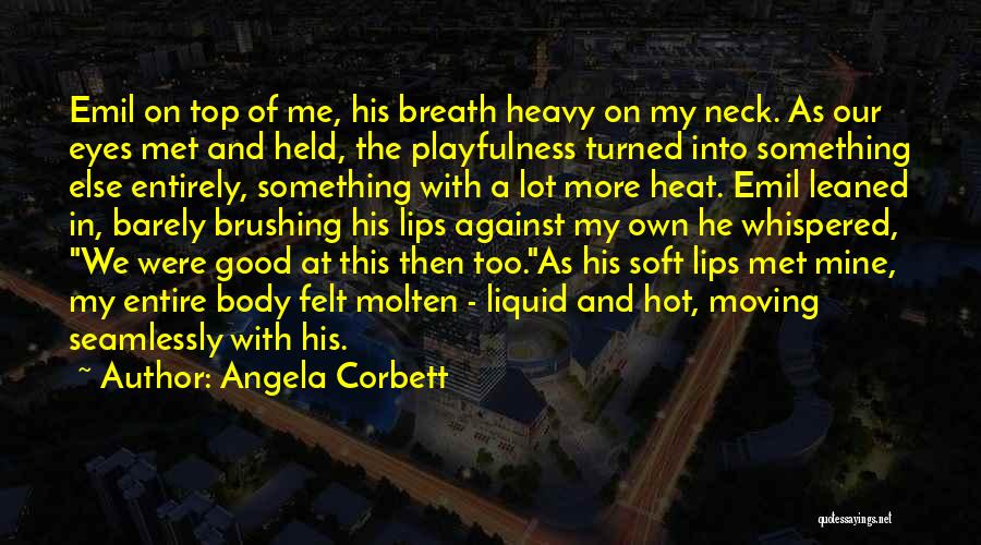 Top Moving Quotes By Angela Corbett