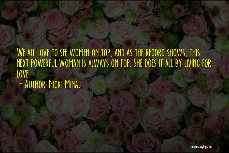 Top Nicki Quotes By Nicki Minaj