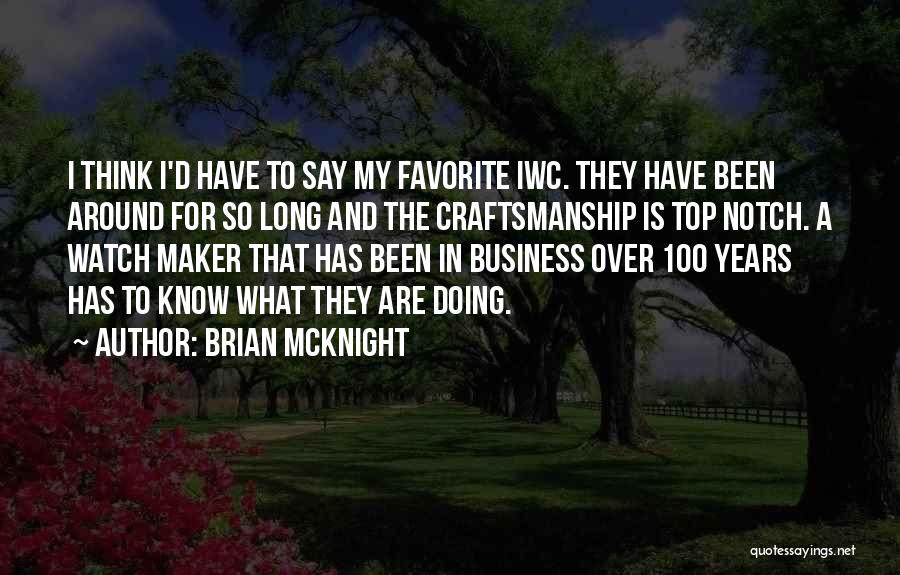 Top Notch Quotes By Brian McKnight