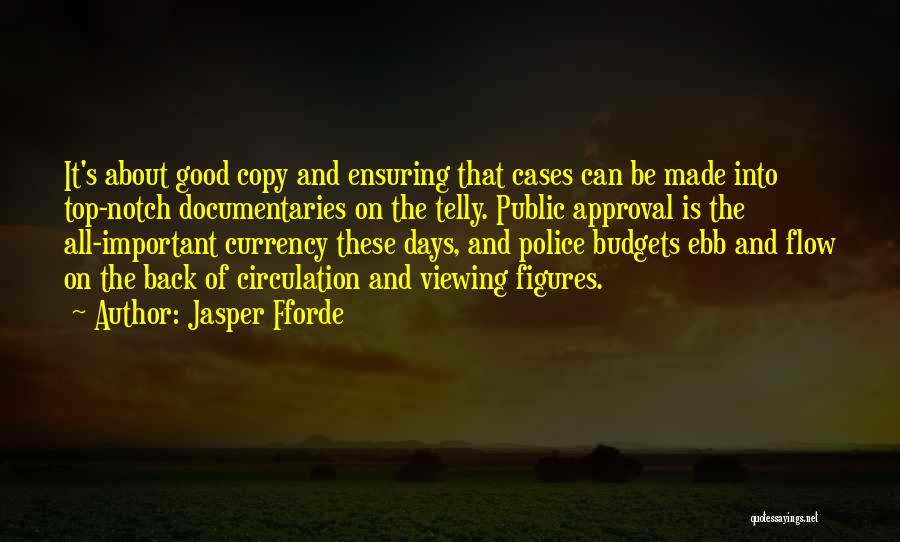 Top Notch Quotes By Jasper Fforde
