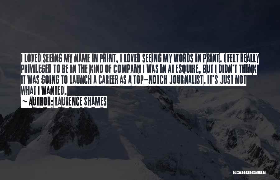 Top Notch Quotes By Laurence Shames